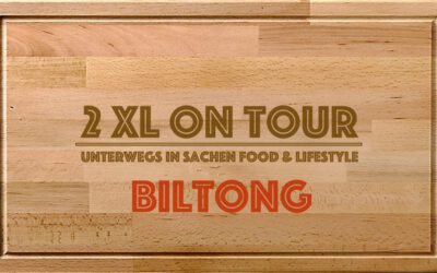 Biltong selbst gemacht – 2XL on Tour